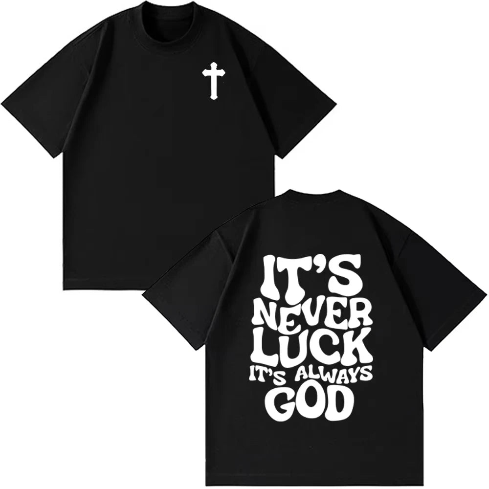 It’s Always God Christian T-Shirt