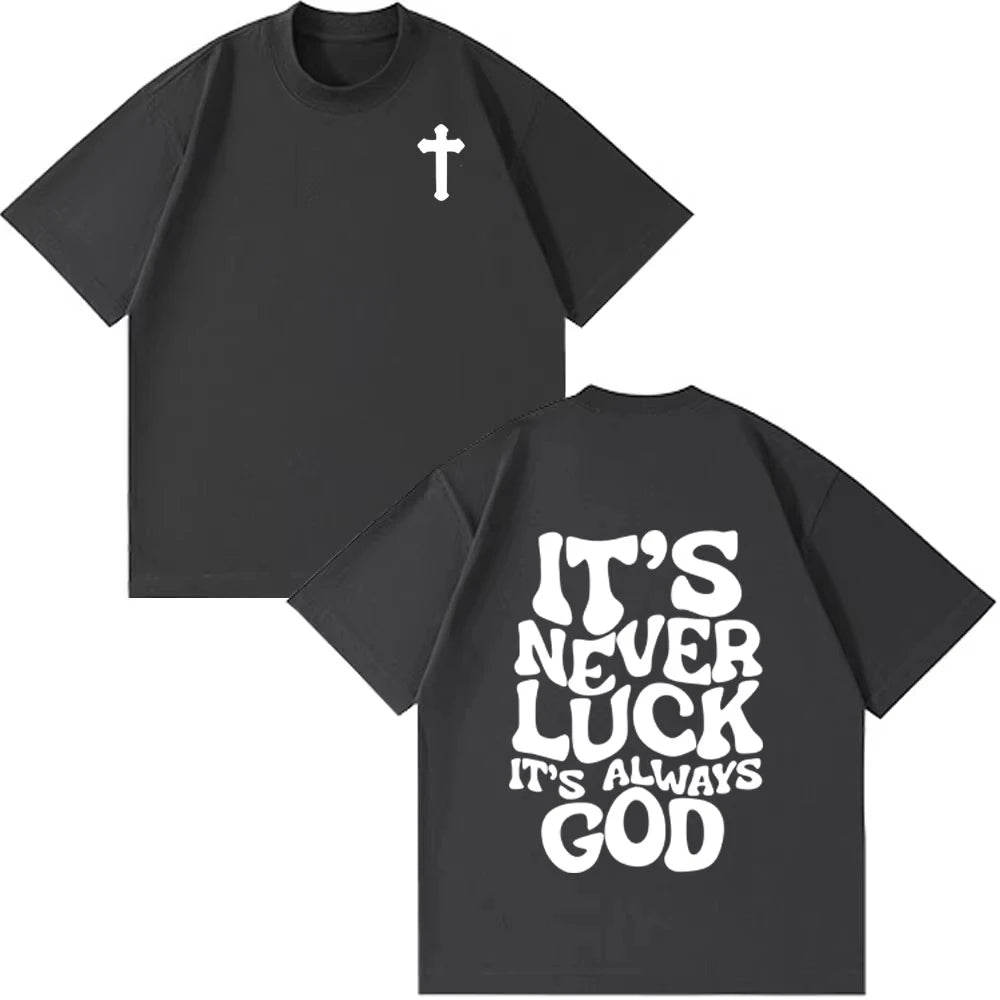 It’s Always God Christian T-Shirt