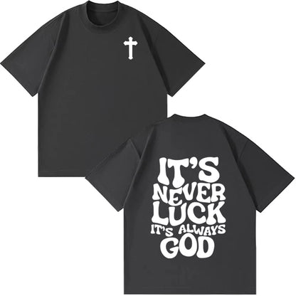 It’s Always God Christian T-Shirt