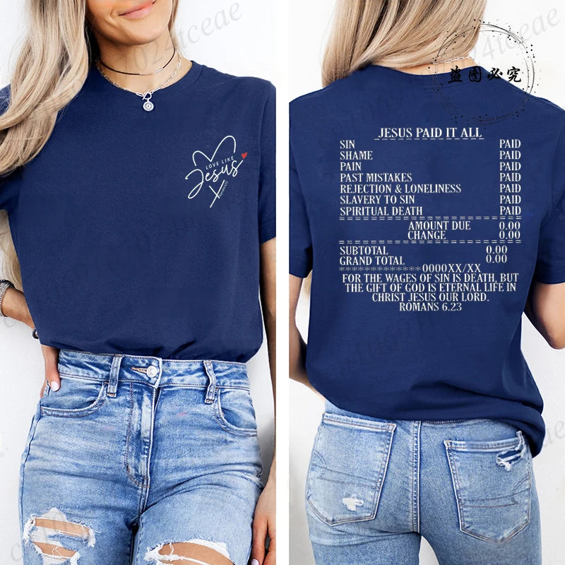 Jesus Paid It All Women’s T-Shirt