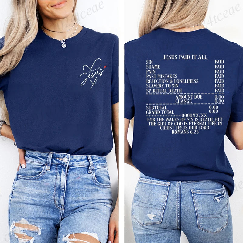 Jesus Paid It All Women’s T-Shirt