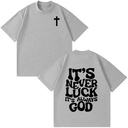 It’s Always God Christian T-Shirt