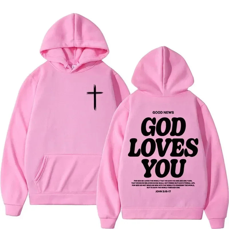 God Loves You Christian Hoodie