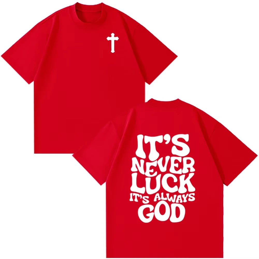 It’s Always God Christian T-Shirt